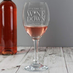 Its Time To Wine Down Wine Glass