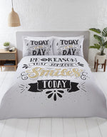 Todays The Day Duvet Set