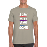 Born to be awesome tshirt