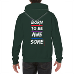 Born to be awesome Hoodie