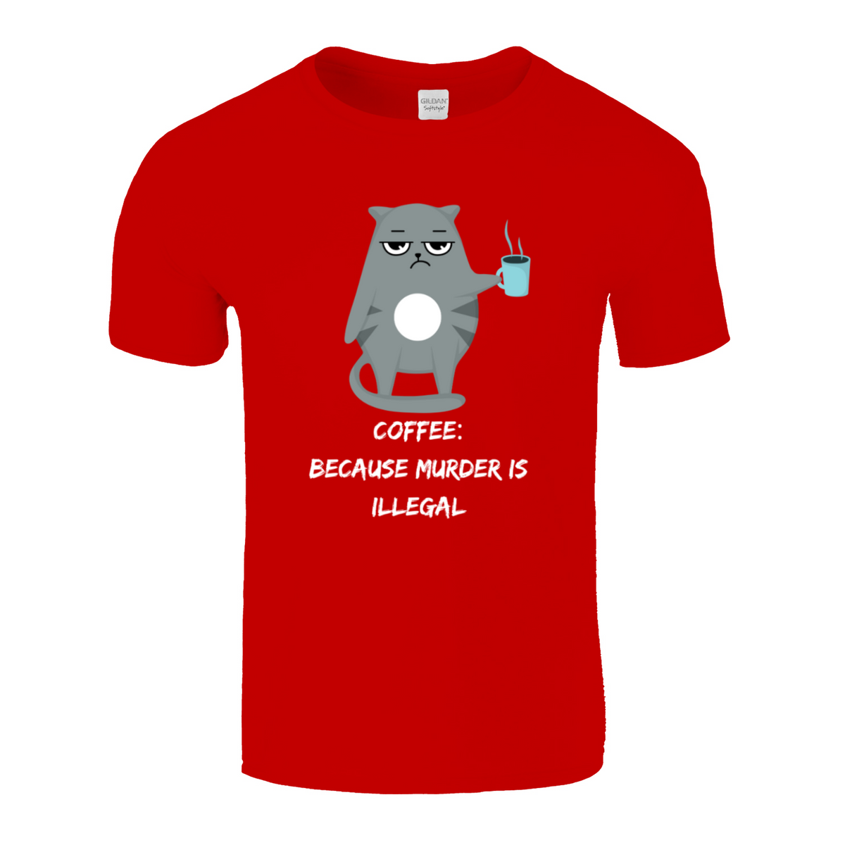 coffee because murder is illegal tshirt