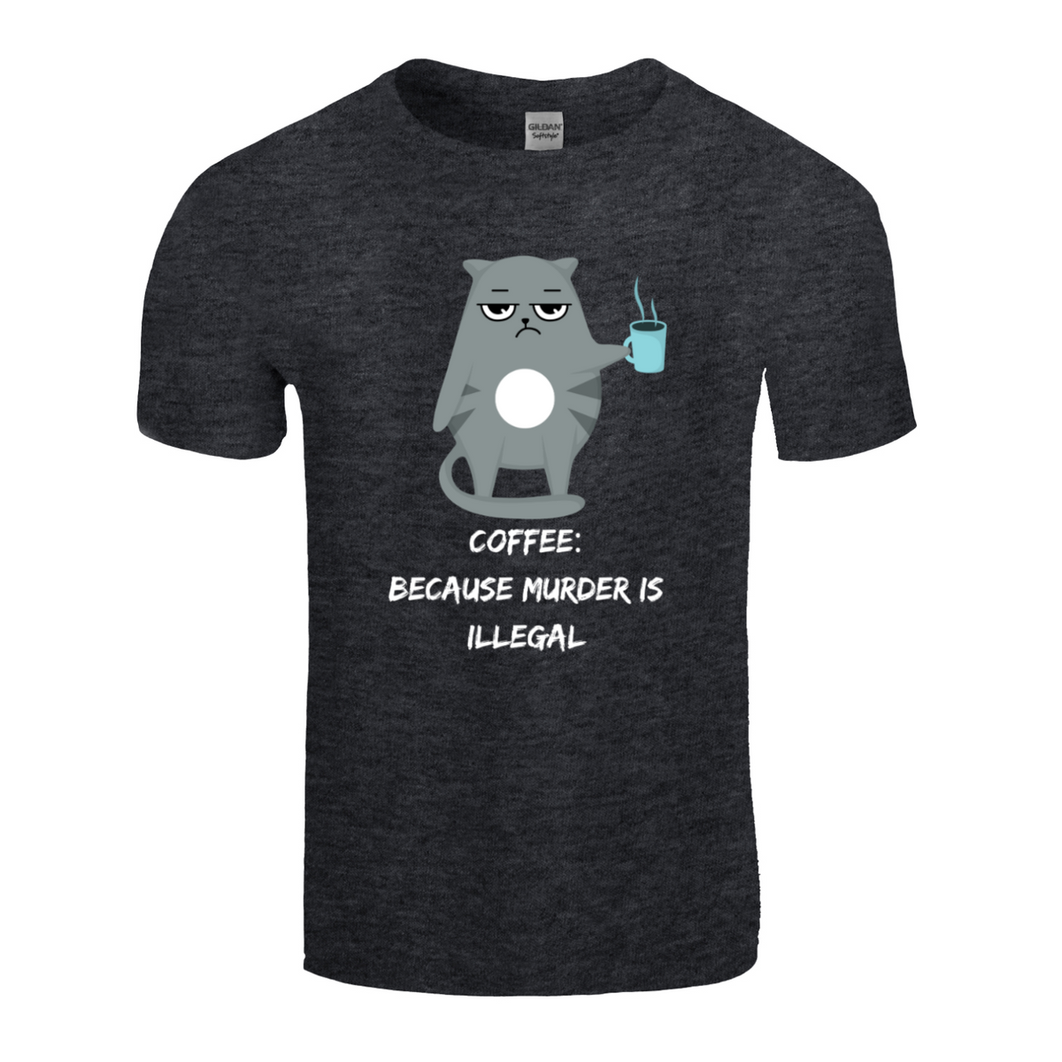 coffee because murder is illegal tshirt