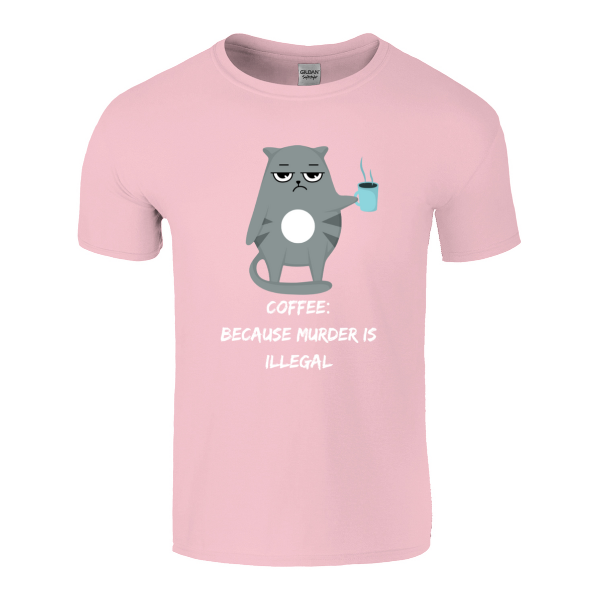 coffee because murder is illegal tshirt